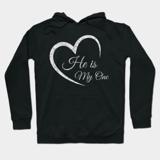 he is my one Hoodie